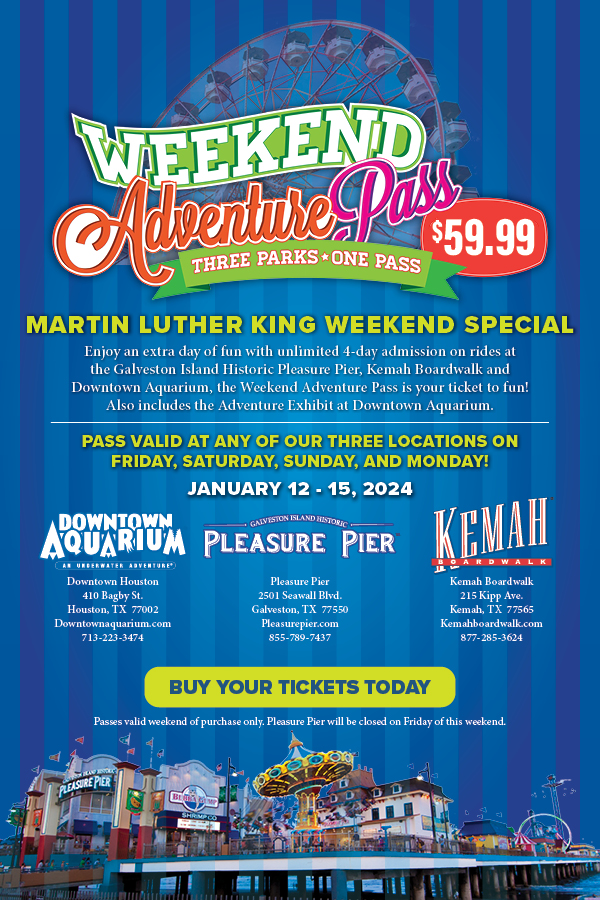 Weekend Adventure Pass. Three Parks. One Pass. With unlimited 3-day admission on rides at the Galveston Island Historic Pleasure Pier, Kemah Boardwalk and Downtown Aquarium.